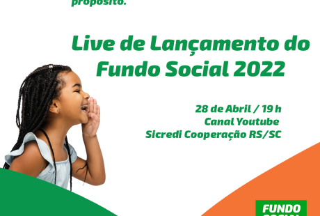 Sicredi Cooperação RS/SC convida para live do Fundo Social 2022